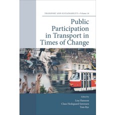 (英文圖書) Public Participation in Transport in Times of Change 精裝版, Emerald Publishing Limited, 英文
