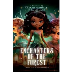 (英文圖書)Enchanters of The Forest: A Fairy Tale of The Earth's Rescue 平裝版, Notion Press, 英文