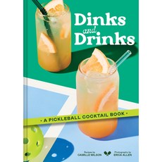 (英文圖書) Dinks and Drinks: A Pickleball Cocktail Book 精裝版, Chronicle Books, 英文