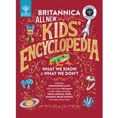 (英文圖書)Britannica All New Kids' Encyclopedia: Updated Edition - What We Know & What We... 精裝版, Britannica Books, 英文