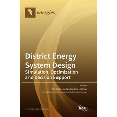 District Energy System Design: Simulation Optimization and Decision Support 精裝版, Mdpi AG, 英文