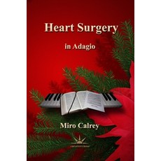(英文圖書) Heart Surgery in Adagio 平裝版, Independently Published, 英文