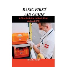 (英文圖書) Basic First Aid Guide: A Simple Guide to Basic First Aid and CPR 平裝版, Independently Published, 英文
