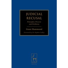 Judicial Recusal: Principles Process and Problems 精裝版, Bloomsbury Publishing PLC, 英文