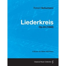 (英文圖書) Liederkreis - A Score for Voice and Piano Op.24 (1840) 平裝版, Deutsch Press, 英文