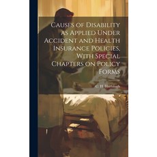 (英文圖書) Causes of Disability as Applied Under Accident and Health Insurance Policies With Special Ch... 精裝版, Legare Street Press, 英文