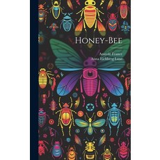 (英文圖書)Honey-bee 精裝版, Legare Street Press, 英文