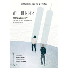 With Their Eyes: September 11th: The View from a High School at Ground Zero 平裝版, HarperCollins, 英文