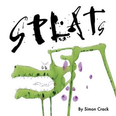 (英文圖書)Splats: A Collection of Crazy Creatures 平裝版, Independently Published, 英文