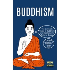 (英文圖書) Buddhism: The Complete Guide to Buddhism and Meditation to Relieve Stress (A Personal Explora... 平裝版, Andrew Zen, 英文