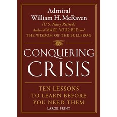 (英文圖書) Conquering Crisis: Ten Lessons to Learn Before You Need Them 精裝版, Grand Central Publishing, 英文