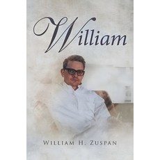 (英文圖書) William 平裝版, Authors' Tranquility Press, 英文