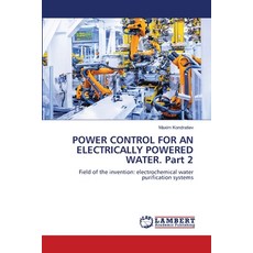 (英文圖書) POWER CONTROL FOR AN ELECTRICALLY POWERED WATER. Part 2 平裝版, LAP Lambert Academic Publis..., 英文