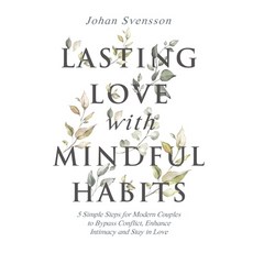 (英文圖書) Lasting Love with Mindful Habits: 5 Simple Steps for Modern Couples to Bypass C... 精裝版, Plentifold, 英文