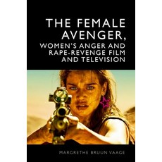 (英文圖書) The Female Avenger in Film and Television: Rape-Revenge and Women's Anger 精裝版, Edinburgh University Press, 英文