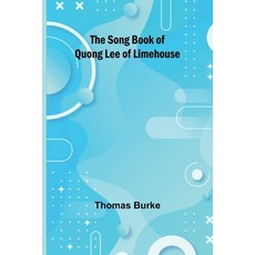 (英文圖書) The Song Book of Quong Lee of Limehouse 平裝版, Alpha Edition, 英文