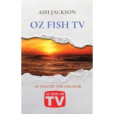(英文圖書) Oz Fish TV: As Told by the Creator 平裝版, Not Avail, 英文