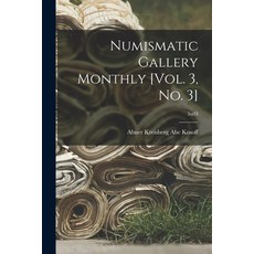 (英文圖書) Numismatic Gallery Monthly [vol. 3 No. 3]; 3n03 平裝版, Hassell Street Press, 英文