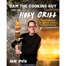 (英文圖書) Sam the Cooking Guy and the Holy Grill: Easy & Delicious Recipes for Outdoor Grilling & Smoking 平裝版, Countryman Press, 英文