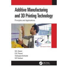 (英文圖書) Additive Manufacturing and 3D Printing Technology: Principles and Applications 平裝版, CRC Press, 英文