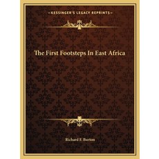 (英文圖書) The First Footsteps in East Africa 平裝版, Kessinger Publishing, 英文