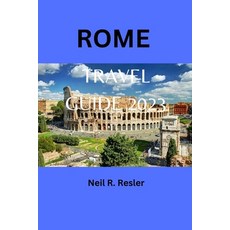 (英文圖書) Rome: The Travel Guide 2023 平裝版, Independently Published, 英文