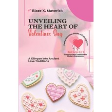 (英文圖書) Unveiling the Heart of Valentine's Day: A Glimpse into Ancient Love Traditions 平裝版, PN Books, 英文