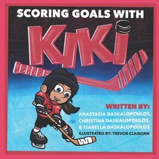 (英文圖書)Scoring Goals with Kiki 平裝版, Independently Published, 英文