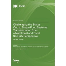 (英文圖書) Challenging the Status Quo to Shape Food Systems Transformation from a Nutritional and Food S... 精裝版, Mdpi AG, 英文