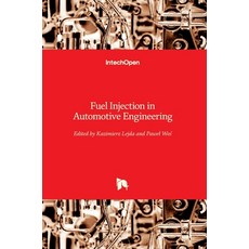 (英文圖書) Fuel Injection in Automotive Engineering 精裝版, Intechopen, 英文