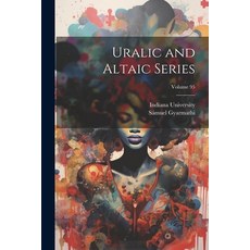 (英文圖書) Uralic and Altaic Series; Volume 95 平裝版, Legare Street Press, 英文