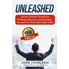 Unleashed: Secrets to Break Through the 11 Mindset Barriers to Dramatically Increase Your Real Estat... 平裝版, Createspace Independent Pub..., 英文