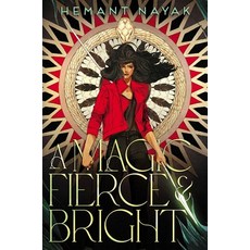 (英文圖書) A Magic Fierce and Bright 精裝版, Simon & Schuster Books for ..., 英文