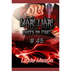 (英文圖書) Liar! Liar! Pants on Fire!: # 45 / Black & White 平裝版, Independently Published, 英文
