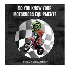 (英文圖書)Do you know your motocross equipment? 平裝版, Independently Published, 英文