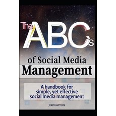 The ABC's of Social Media Management 平裝版, Independently Published, 英文