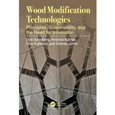 (英文圖書) Wood Modification Technologies: Principles Sustainability and the Need for Innovation 平裝版, CRC Press, 英文