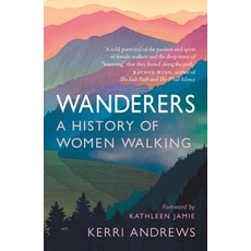 (英文圖書) Wanderers: A History of Women Walking 平裝版, Reaktion Books, 英文