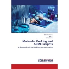 (英文圖書) Molecular Docking and ADME Insights 平裝版, LAP Lambert Academic Publis..., 英文