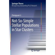(英文圖書) Not-So-Simple Stellar Populations in Star Clusters 平裝版, Springer, 英文
