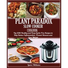 (英文圖書) Plant Paradox Slow Cooker Cookbook: Top 2018 Healthy and Easy Lectin Free Recipes to Help Red... 平裝版, Jossy, 英文