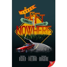 (英文圖書)Three Left Turns to Nowhere 平裝版, Bold Strokes Books, 英文