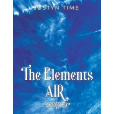 (英文圖書) The Elements - Air 平裝版, Leavitt Peak Press, 英文