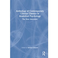 (英文圖書) Anthology of Contemporary Clinical Classics in Analytical Psychology: The New Ancestors 精裝版, Routledge, 英文