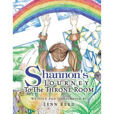 (英文圖書)Shannon's JOURNEY To The THRONE ROOM 平裝版, Xlibris Us, 英文