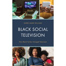 (英文圖書) Black Social Television: How Black Twitter Changed Television 精裝版, Lexington Books, 英文
