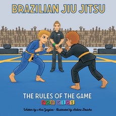 (英文圖書)Brazilian Jiu Jitsu - The Rules of the Game 平裝版, Ana Yagues, 英文