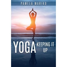 (英文圖書) Yoga: Keeping It up: 平裝版, Fordham Publishing, 英文
