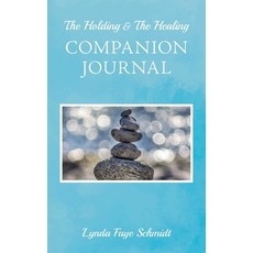 (英文圖書) The Holding & The Healing Companion Journal 平裝版, OC Publishing, 英文