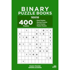 (英文圖書) Binary Puzzle Books - 400 Easy to Master Puzzles 10x10 (Volume 11) 平裝版, Independently Published, 英文